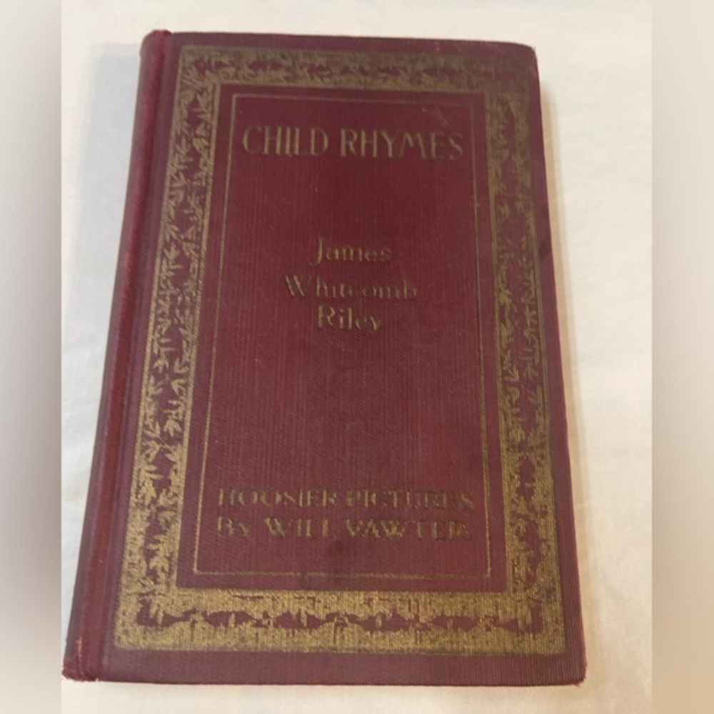 Child‎ Rhymes
James Whitcomb Riley
Published by Bobbs-Merrill, 1920